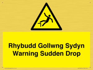 Rhybudd Gollwng Sydyn Warning Sudden Drop